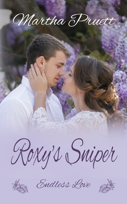 Roxy's Sniper by Pruett, Martha