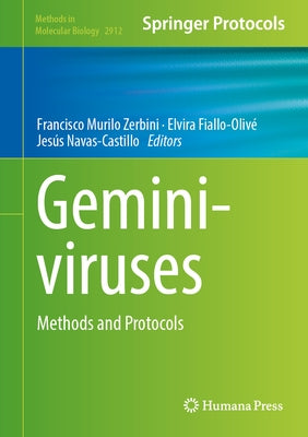 Geminiviruses: Methods and Protocols by Zerbini, Francisco Murilo