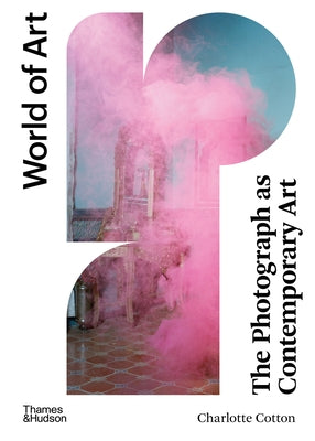 Photograph as Contemporary Art by Cotton, Charlotte
