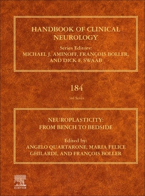 Neuroplasticity: From Bench to Bedside Volume 184 by Quartarone, Angelo