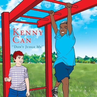Kenny Can: ''Don't Judge Me'' by Woods, Lin