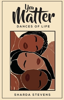 You Matter by Stevens, Sharda