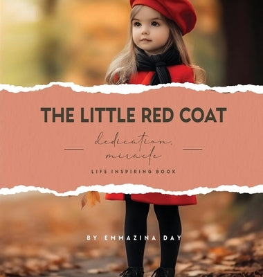 The Little Red Coat by Day, Emmazina