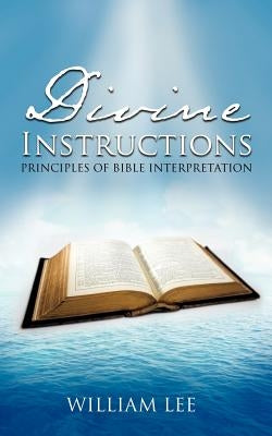 Divine Instructions by Lee, William