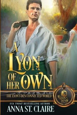 A Lyon of Her Own by Claire, Anna St