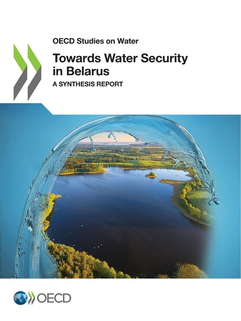 Towards Water Security in Belarus by Oecd