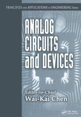 Analog Circuits and Devices by Chen, Wai-Kai