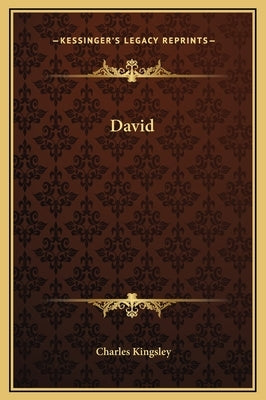 David by Kingsley, Charles