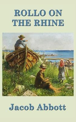 Rollo on the Rhine by Abbott, Jacob