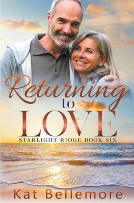 Returning to Love by Bellemore, Kat