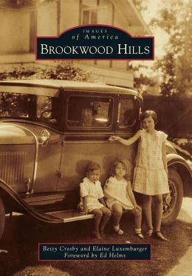 Brookwood Hills by Crosby, Betsy