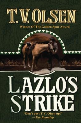 Lazlo's Strike by Olsen, T. V.