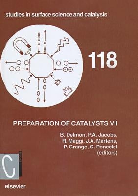Preparation of Catalysts VII: Volume 118 by Maggi, R.