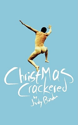 Christmas Crackered by Bindon, Judy