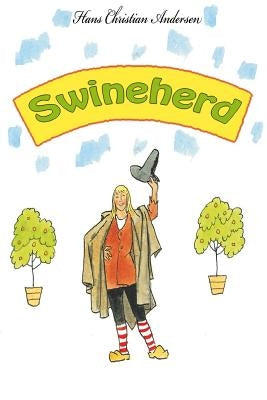 Swineherd by Andersen, Hans Christian