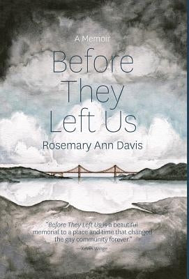 Before They Left Us by Davis, Rosemary Ann