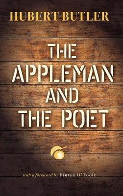 The Appleman and the Poet by Butler, Hubert
