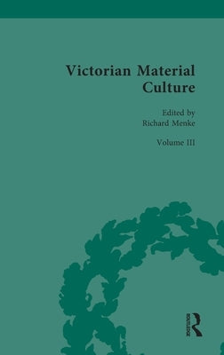 Victorian Material Culture by Menke, Richard