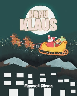 Hanu Klaus by Gibson, Maxwell