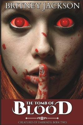 The Tomb of Blood by Jackson, Britney