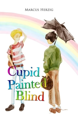Cupid Painted Blind by Yuuki, Andrew