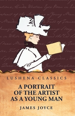 A Portrait of the Artist as a Young Man by James Joyce