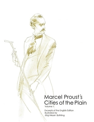 marcel proust´s cities of the plain by Meyer-Bothling, Jörg