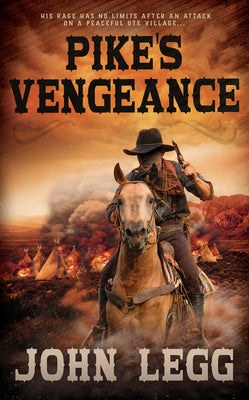 Pike's Vengeance by Legg, John