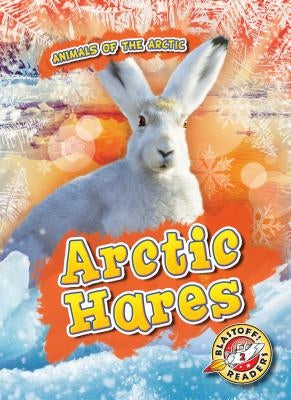 Arctic Hares by Pettiford, Rebecca