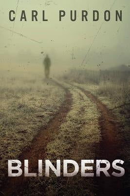 Blinders by Purdon, Carl