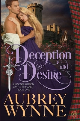 Deception and Desire by Wynne, Aubrey