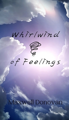 Whirlwind of Feelings by Donovan, Maxwell