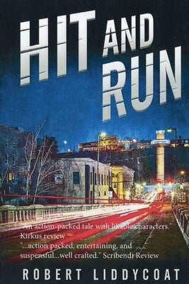 Hit and Run by Liddycoat, Robert A.