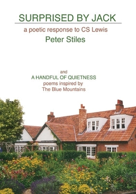 Surprised by Jack by Stiles, Peter