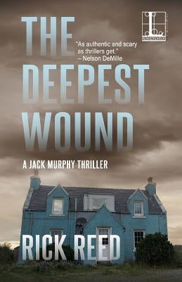 The Deepest Wound by Reed, Rick