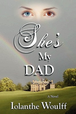 She's My Dad by Woulff, Iolanthe