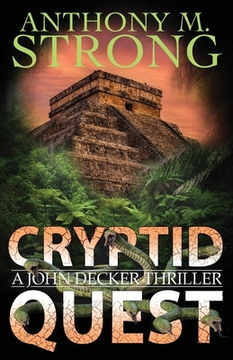 Cryptid Quest by Strong, Anthony M.