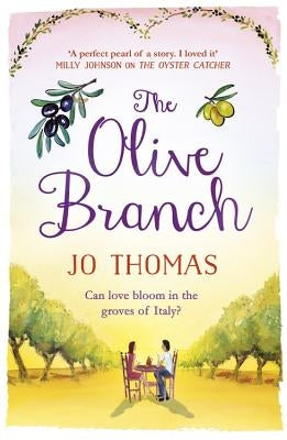 The Olive Branch by Thomas, Jo