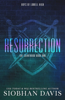 Resurrection: A Dark High School Romance by Davis, Siobhan