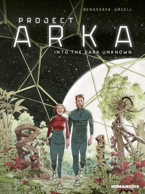 Arca: Into the Dark Labyrinth by Benassaya, Romain
