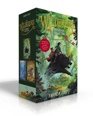 The Wilderlore Paperback Collection (Boxed Set): The Accidental Apprentice; The Weeping Tide; The Ever Storms by Foody, Amanda