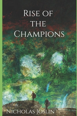 Rise of the Champions by Henley, Kayla