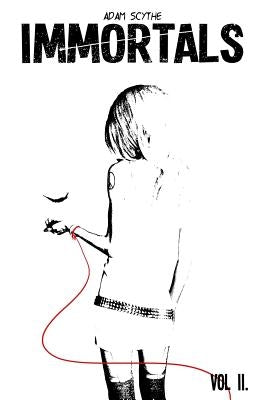Immortals Vol. II. by Rayne, C. M.