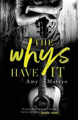 The Whys Have It by Matayo, Amy