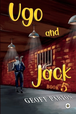 Ugo and Jack Book 5 by Parton, Geoff