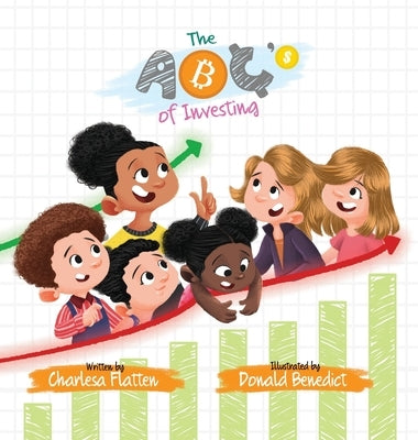 The ABC's of Investing by Flatten, Charlesa