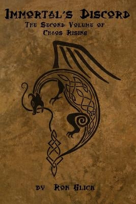 Immortal's Discord (Chaos Rising Book 2) by Glick, Ron