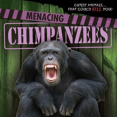 Menacing Chimpanzees by Shea, Mary Molly