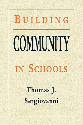 Building Community in Schools by Sergiovanni, Thomas J.