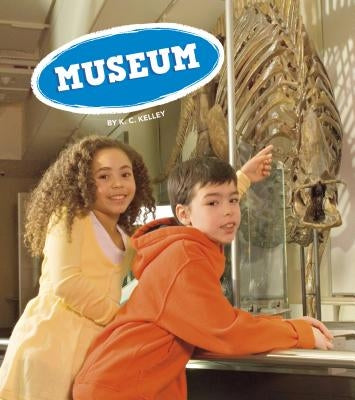Museum by Kelley, K. C.